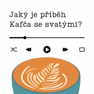 Jaký je příběh Kafča se svatými? |Na kafču 0|