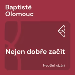 Nejen dobře začít (14.9.2025)