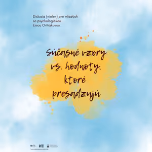 Súčasné vzory vs. hodnoty, ktoré presadzujú