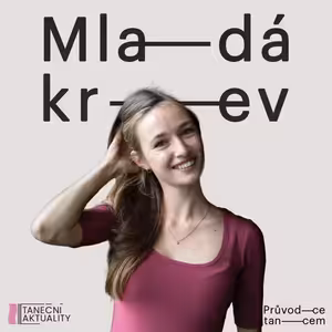 „Byla by škoda strávit celý život v divadle,“ říká baletka Paulasová. Při angažmá studuje univerzitu