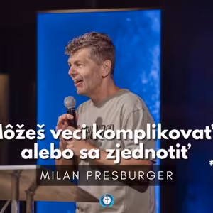 Sme vyzvaní k životu v jednote │ Milan Presburger │ V JEDNOM DUCHU │ F5