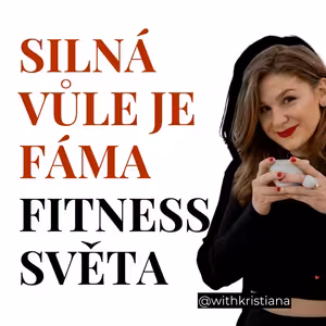 SILNÁ VŮLE JE FÁMA FITNESS SVĚTA