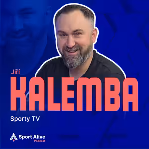 Sport Alive #44 - Jiří Kalemba (Sporty TV)