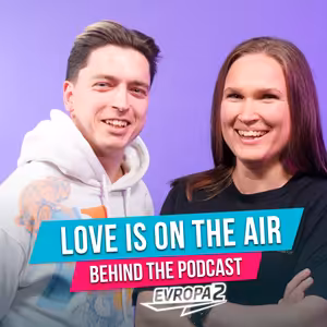Behid the podcast - Love is on the air: Každý chce rozumět vztahům. Mladší generaci chybí Bravíčko