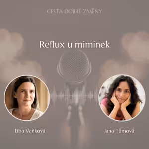 Reflux u miminek - Jana Tůmová a Líba Vaňková