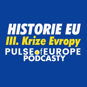 Historie EU - Krize Evropy