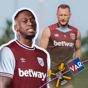 Přichází konec Čechů ve West Hamu, říká Muťo z VAR | Czech Ham Podcast #33