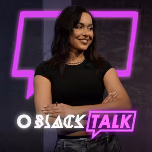 O BLACK TALK