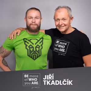 JIŘÍ TKADLČÍK: Tím, že jsem byl hodný, jsem nikdy nic nezískal