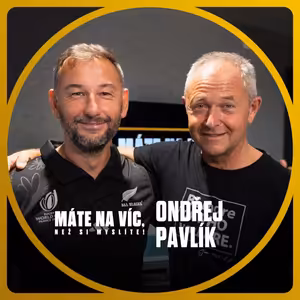 ONDŘEJ PAVLÍK: Když udělám chybu, jdu zpátky na začátek a snažím se zjistit, co příště udělat jinak