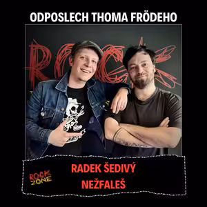 Odposlech Thoma Frödeho - Radek Šedivý (NEŽFALEŠ)