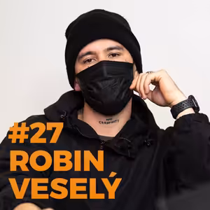 Robin Veselý: Moje oblečení spojuje lidi.