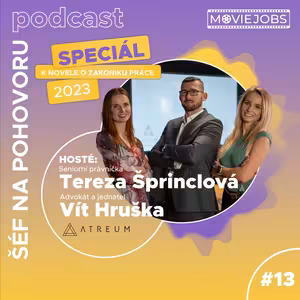 #13 Šef na pohovoru - ATREUM - SPECIÁL k novele zákoníku práce 2023