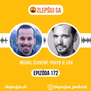 172. Michal Červený: Pohyb je liek