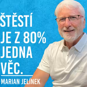 Marian Jelínek: Rodičovství, Myšlenky, Příroda, Štěstí #20