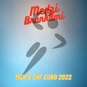 Medzi bránkami - EHF EURO 2022 na Slovensku a v Maďarsku