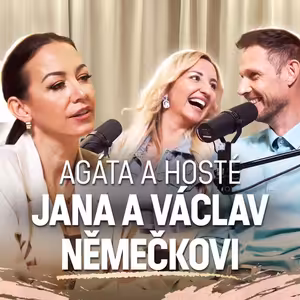 Agáta & hosté: Němečkovi – Když spolu nespíte, nedivte se, že odejde