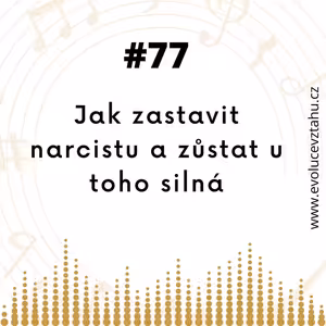 Jak zastavit narcistu a zůstat u toho silná