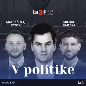ta3 podcast V politike: Hádka Trump-Zelenskyj v Bielom dome. Huliak ministrom, ale čo chcú migaľovci?