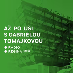 Až po uši s Gabrielou Tomajkovou