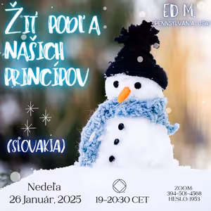 Ed M. (Pensylvania USA) Žiť podľa našich princípov