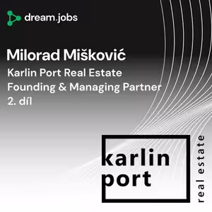 #81 - Milorad Mišković - 2. díl - Founding & Managing Partner - Karlin Port Real Estate
