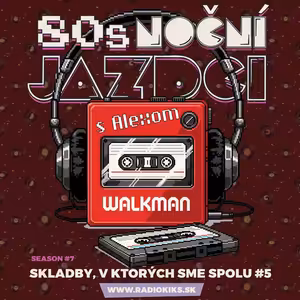 80s Noční jazdci s Alexom - 12.10.2025