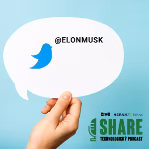 SHARE: Prečo Elon Musk kupuje Twitter