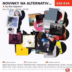 Novinky na alternativní scéně (S26E34) — Sun 23rd Aug | 20h - 0h