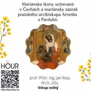 *PREDNÁŠKA: Mariánske ikony uctievané v Čechách (prof. Jan Royt)