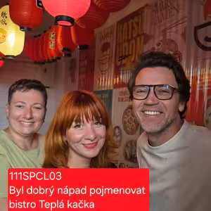 111SPCL03 Byl dobrý nápad pojmenovat bistro Teplá kačka?