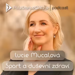 Sport a duševní zdraví - LUCIE MUCALOVÁ - koučka, vztahová terapeutka