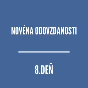NOVÉNY | NOVÉNA ODOVZDANOSTI 8