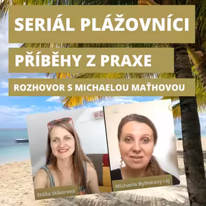 #15 Plážovníci 🎤s Michaelou Maťhovou o bylinkách, blogu, SEO i online kurzech :)