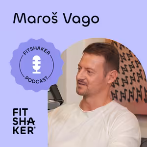 #122 Maroš Vago: „Sebavedomie je odrazom zdravého rozpoloženia v človeku.”