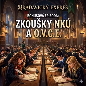 Bonusová epizoda - Zkoušky NKÚ a O.V.C.E.