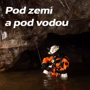 Pod zemí a pod vodou