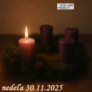 Spirituálny kapitál 594 - 2025-11-30 Adventný príhovor - Kristus Kráľ
