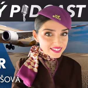 CABIN MANAGER ETIHAD - Jak probíhal první let do Prahy a co dělat s agresivním cestujícím? Gabriela Vavrošová