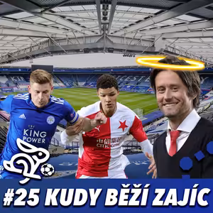 KUDY BĚŽÍ ZAJÍC #25 - ZAČAL BOJ O TITUL? SLOVÁCKO IS NEW LIBEREC?