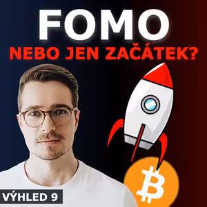 🚀 FOMO na kryptu zastiňuje akcie 🛑 Je vůbec Bitcoin k něčemu a uvidíme 100k? Na které akcie sázet? 🎯 Burzovní výhled 9/24