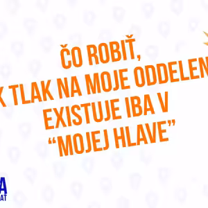 Čo robiť ak tlak na moje oddelenie existuje iba v "mojej hlave". - 126. Časť Sprievodca Manažera