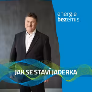 Bonus: Petr Závodský - Jak se staví jaderná elektrárna?