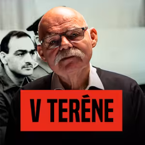 Vačok: Celá republika bola hore nohami, hľadalo ich stovky policajtov [V Teréne]