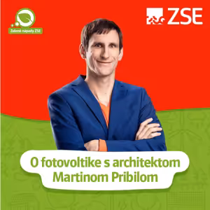Zelené nápady: O fotovoltike s Martinom Pribilom #8