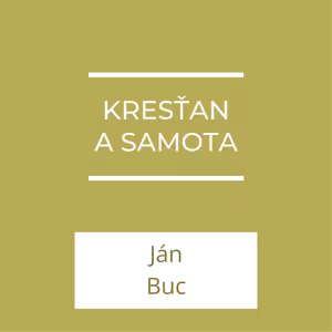 Kresťan a samota | A teraz čo?