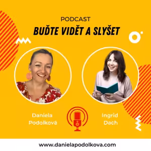 004 Experimentovat v podnikání jsem se naučila ve vědě - Ingrid Dach, copywriterka a marketingová mentorka