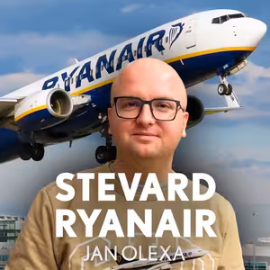 Stevard Ryanair | Pohled do zákulisí největšího dopravce v Evropě | Jan Olexa