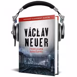 Čítanie z knihy PREKLIATE DEDIČSTVO (Václav Neuer)