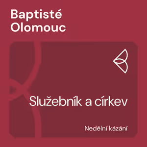 Služebník a církev (6.10.2024)